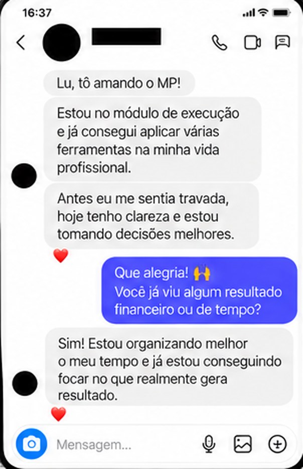 Print de conversa: uma aluna conta que esta no modulo de execucao e ja aplicou varias ferramentas na vida profissional.